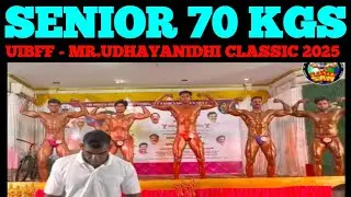 70KG SENIOR BODYBUILDING |  MR.Udhayanithi classic 2025 #bodybuilding #uibff #mastersam #udhayanidhi