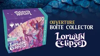 Ouverture Display Collector Lorwyn Eclipsée !!!
