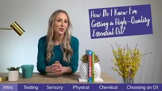 How Do I Know I'm Getting a High-Quality Essential Oil?  | Dawn Jackson Blatner | NOW You Know