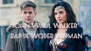 John v paul Walker rap de woder woman  (oficial audio)