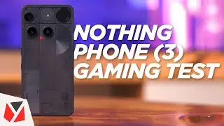 Nothing Phone (3) Gaming Test & Review