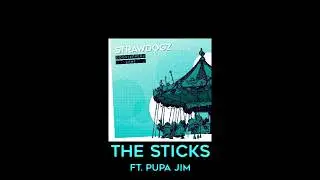 Strawdogz - The sticks feat. Pupajim