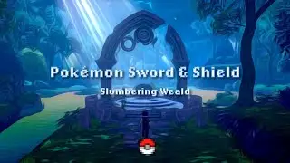 [Lofi Remaster] Slumbering Weald - Pok&eacute;mon Sword & Shield 🐺