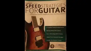 Sweep Picking Speed Strategies For Guitar (Fingerstyle) 31