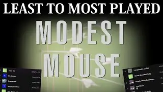 All MODEST MOUSE Songs LEAST TO MOST Plays [2022]