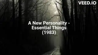 A New Personality - Essential Things (1983)