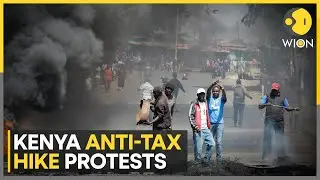 Anti-tax hike protests in Kenya; Security forces try to restore normalcy | WION News