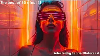 The best of 80 s (vol 2) Selected by Gabriel Watereast