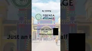 Fidenza Village Summer offer (2023) - Parma, Italy