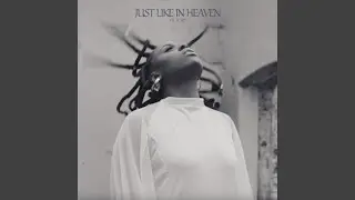 Just Like In Heaven
