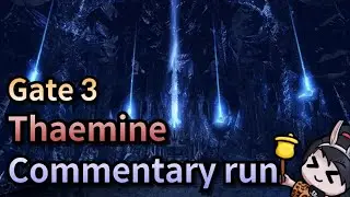 [Lost Ark] Thaemine Gate3 commentary run