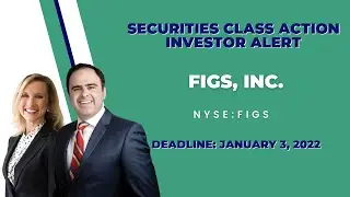 25% Loss | FIGS Stock News | Figs Inc. Securities Class Action Lawsuit #FIGS
