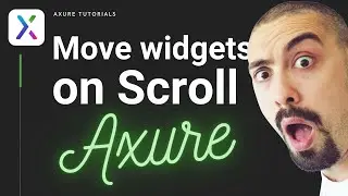 ⚡ How to Move widgets on scroll within specific area in Axure RP ⚡
