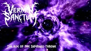 Vermin Sanctum - The Rise of the Infernal Throne (Official Video)