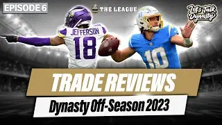 Expert Insight and Advice on Recent Dynasty Fantasy Football Trades | Trade Reviews Ep. 6