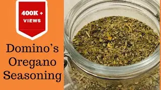 Dominos Oregano Seasoning | Italian Seasoning | Oregano Spice Mix | Spice Kitchen