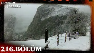 Gezelim Görelim 216. Bölüm (Kastamonu) @NostaljiTRT