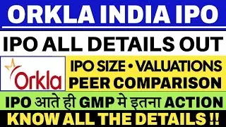 ORKLA INDIA IPO | Orkla India IPO GMP | Orkla India IPO Details 💥| Upcoming IPO 