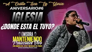ANIVERSARIO EMISORA MANTENIENDO PENTECOSTES VIVO #6 PASTORA NANICHY RIVERA