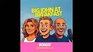 Big John At Breakfast - 036 - Bonus