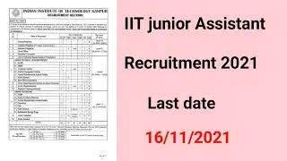 IIT Kanpur junior Assistant new Recruitment 2021 || junior Assistant vacancy 2021