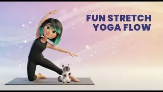 When You Want to Stretch and Have Fun