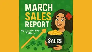 March 2024 Zazzle Sales Report:  A Deep Dive