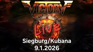 VICTORY   Live in Siegburg 9 1 2026
