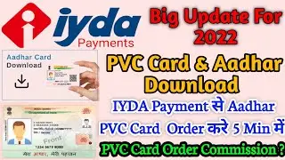 IYDA Payment Big Update For 2022 ! PVC Card Order Commission ? & Aadhar Update Service ! Full Detail
