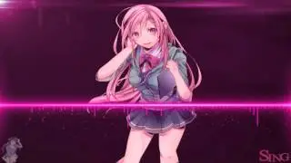 [HD] Nightcore - Sing