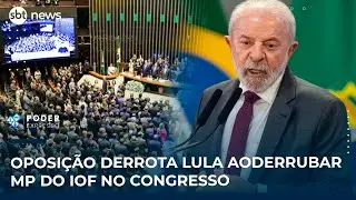 Oposi&ccedil;&atilde;o derrota Lula ao derrubar MP do IOF no Congresso | SBT News