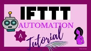 IFTTT TUTORIAL FOR BEGINNER