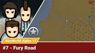 Rimworld Alpha 17 #7 
