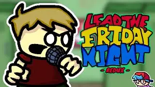 Lead the Friday Night REDUX - Official Demo Showcase (FNF Mod)