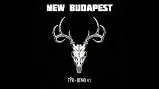 New Budapest - T&yuml;r (Demo)