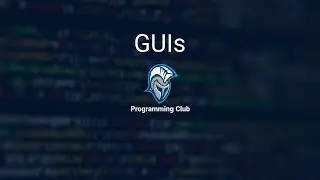 GUIs
