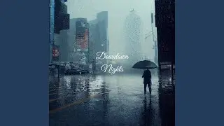 Downtown Nights