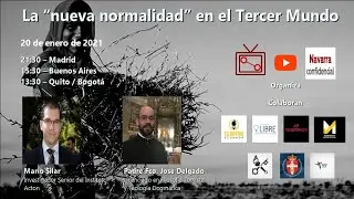La &ldquo;nueva normalidad&rdquo; en el Tercer Mundo | Mario Silar y Padre F. J. Delgado