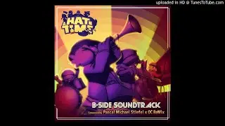 A Hat in Time B-Side: 126 - Fast Food