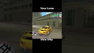 your love - vice city #gta