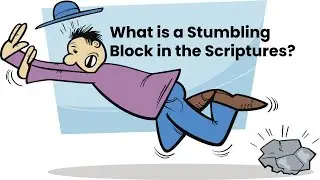 What is a Stumbling Block | BibleStudyMinistry