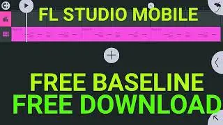 Fl Studio Mobile Baseline Pack Download | Fl Studio Mobile Sample Pack 2022