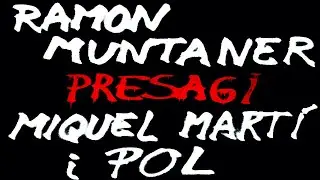 08 Ramon Muntaner - POEMA - SUBTITULAT EN CATALÀ i TOTS ELS IDIOMES DEL MÓN
