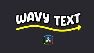 How to make WAVY text in DaVinci Resolve 20
