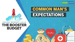 Budget 2022: What Does The Common Man Want?