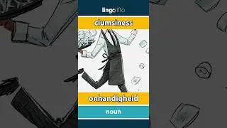 🇬🇧🇳🇱 clumsiness - onhandigheid : learn English : laten we Engels leren : vocabulary builder