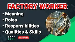 Factory Worker Job Description  | Factory Worker Duties and Responsibilities | Production Worker