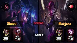 GrandMaster SHACO [Hail of Blades] (Jungle) VS  MORGANA - Grandmaster KR Patch 11.10