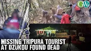 MISSING TRIPURA TOURIST AT DZ&Uuml;KOU VALLEY FOUND DEAD; BODY FOUND NEAR RIVERSIDE