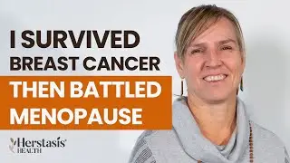 Surviving Breast Cancer and the Aftermath of Medically-induced Menopause